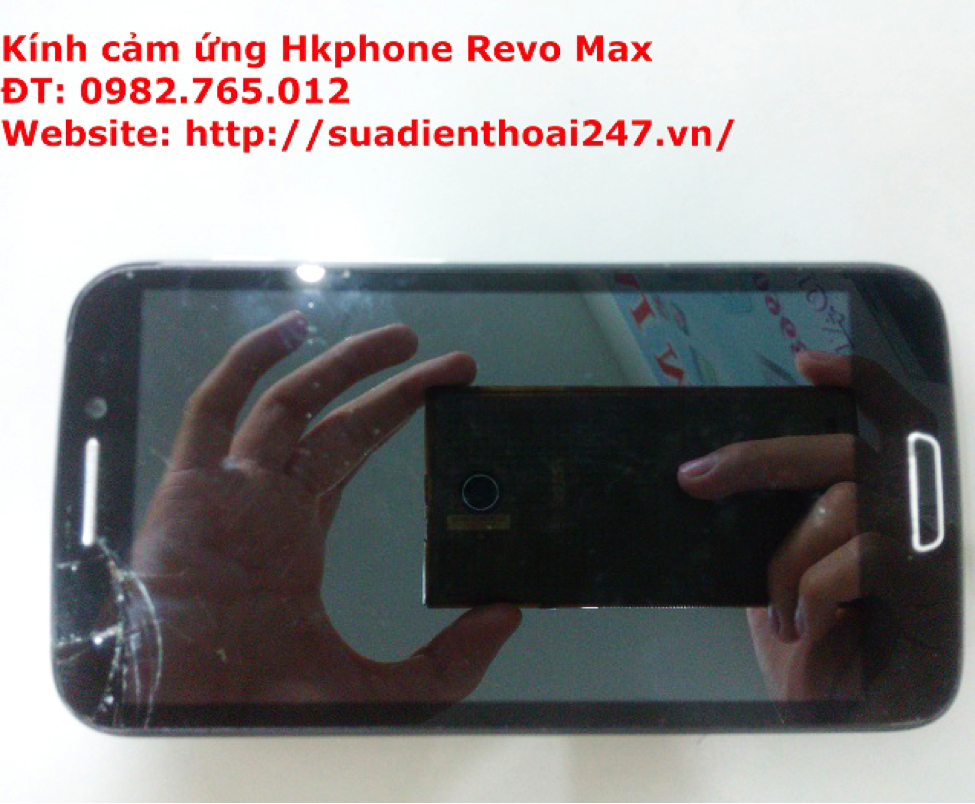 Thay màn hình điện thoại hkphone Revo Max